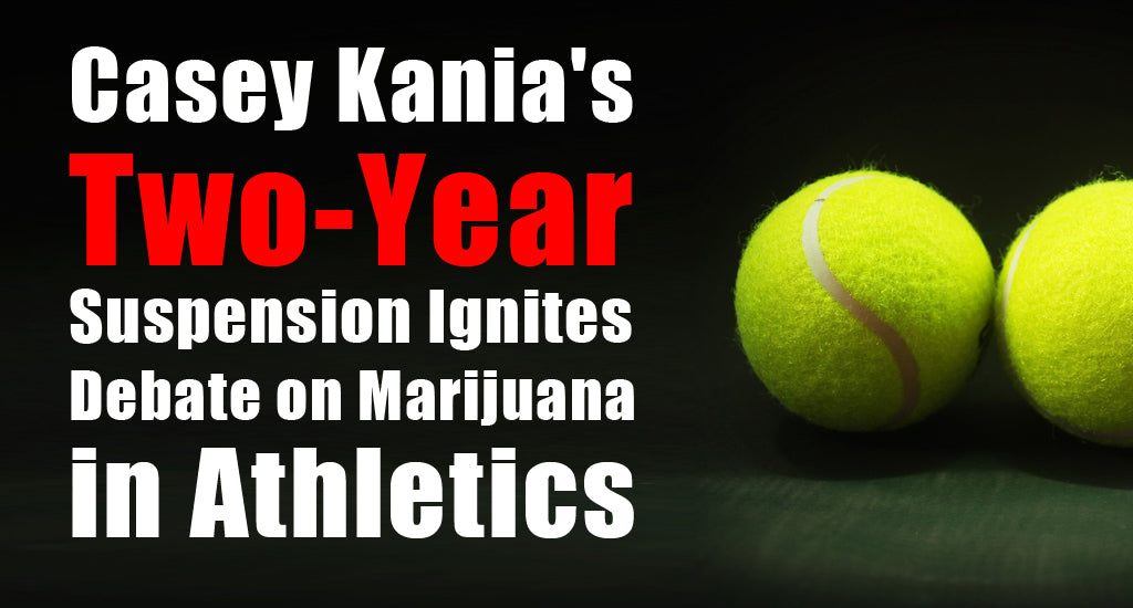 casey-kanias-two-year-suspension-marijuana-in-athletics