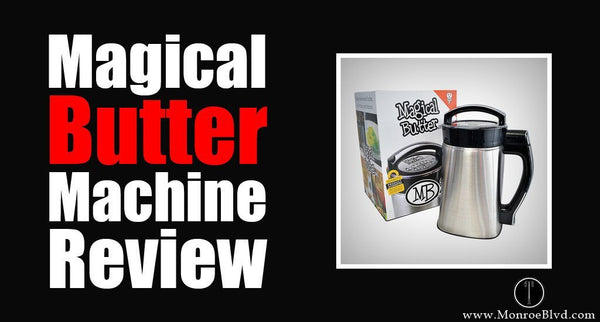 Magical Butter MB2e Review - Vapor Review Blog