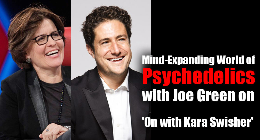 psychedelics-with-joe-green-on-on-with-kara-swisher