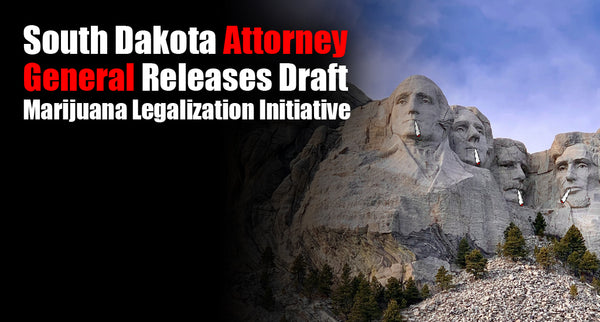 South Dakota Attorney General Releases Draft Marijuana Legalization Initiative