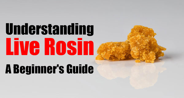 Understanding Live Rosin: A َBeginner's Guide