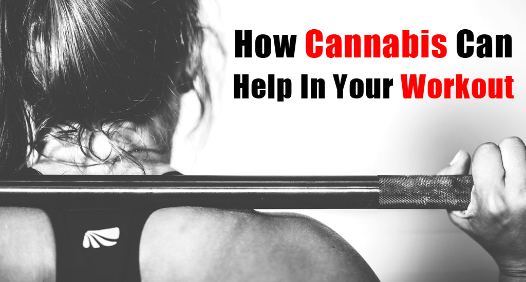 how-cannabis-can-help-in-your-workout