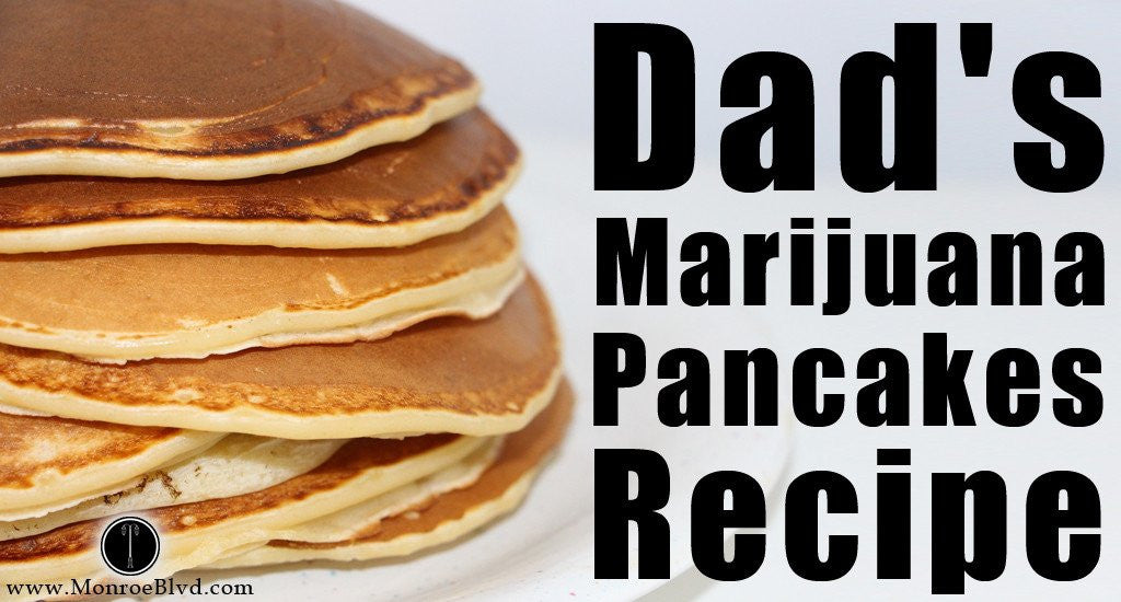 Marijuana Pancakes