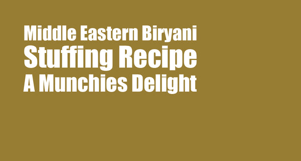 Middle Eastern Biryani Stuffing Recipe: A Munchies Delight (No THC Included!)