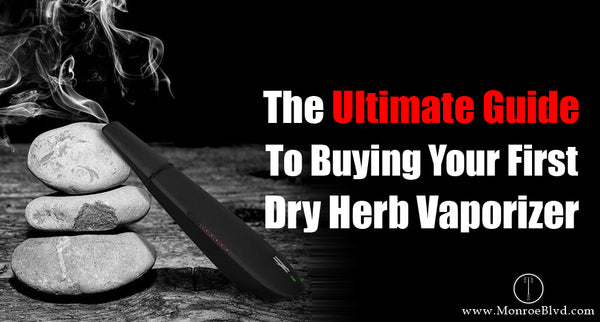 Dry Herb Vaporizer Buying Guide