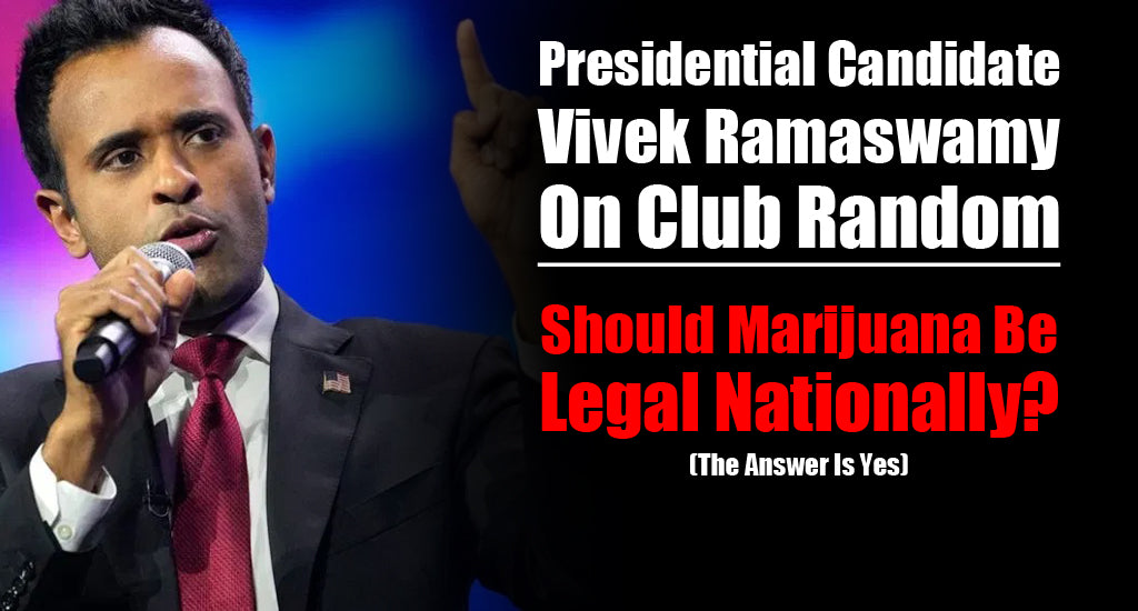 vivek-ramaswamy-presidential-candidate-view-on-marijuana